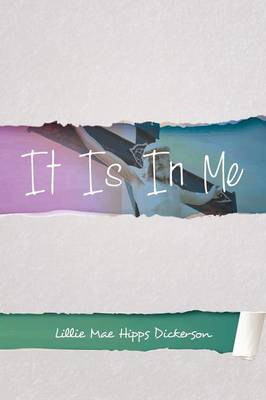 Cover of It Is in Me