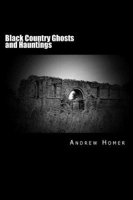 Book cover for Black Country Ghosts and Hauntings