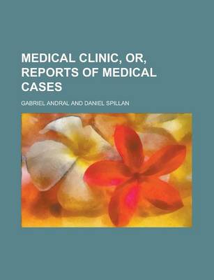 Book cover for Medical Clinic, Or, Reports of Medical Cases