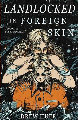 Book cover for Landlocked In Foreign Skin