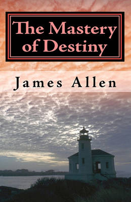 Book cover for The Mastery of Destiny