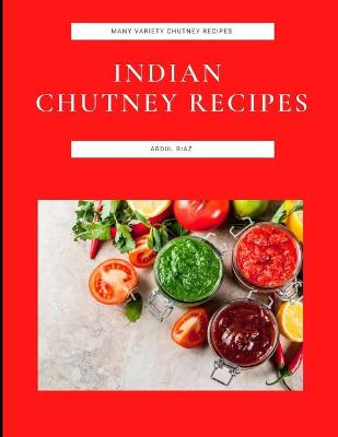 Book cover for Indian Chutney Recipes