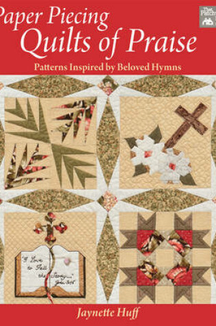 Cover of Paper Piecing Quilts of Praise