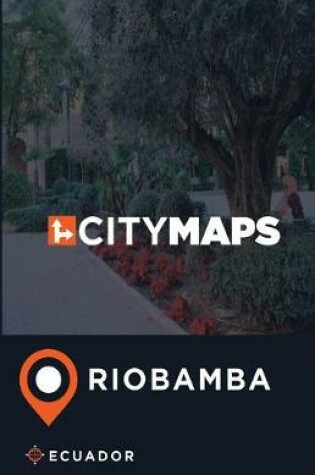 Cover of City Maps Riobamba Ecuador