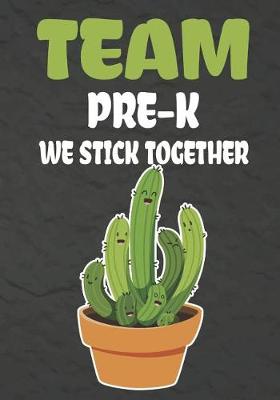 Book cover for Team Pre-K We Stick Together