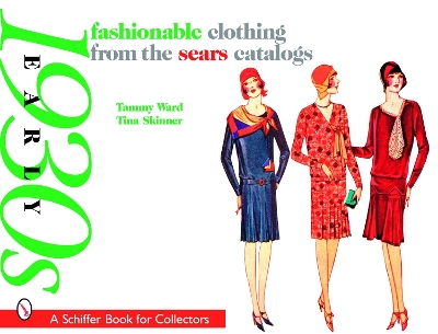 Book cover for Fashionable Clothing from the Sears Catalogs: Early 1930s