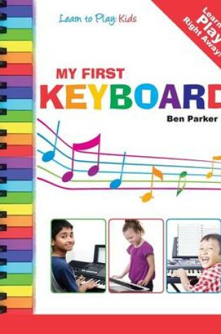 Cover of My First Keyboard - Learn To Play