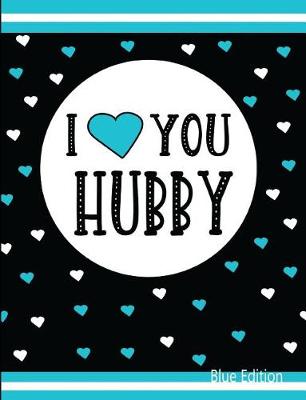 Book cover for I Love You Hubby Blue Edition