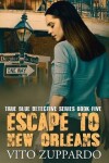 Book cover for Escape To New Orleans