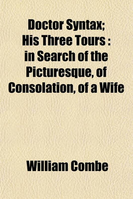 Book cover for Doctor Syntax; His Three Tours