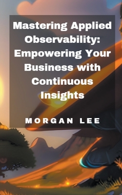 Book cover for Mastering Applied Observability