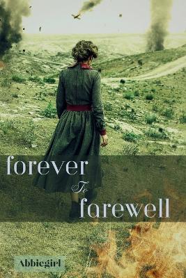 Book cover for Forever To Farewell