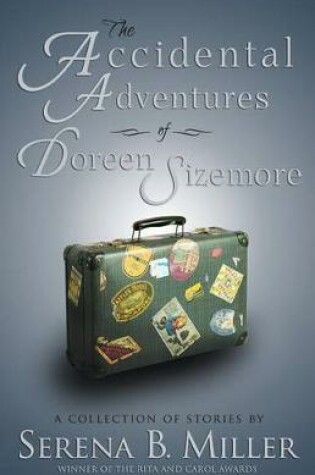 Cover of The Accidental Adventures of Doreen Sizemore