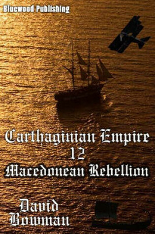 Cover of Carthaginian Empire - Episode 12 Macedonean Rebellion