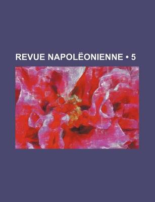 Book cover for Revue Napoleonienne (5)