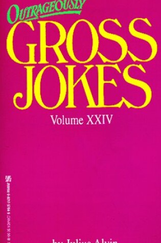 Cover of Outrageously Gross Jokes Volume XXVI