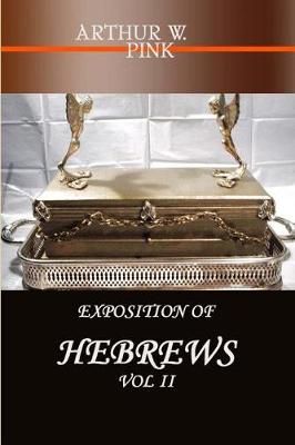 Book cover for Exposition of Hebrews Vol 2