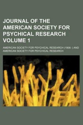 Cover of Journal of the American Society for Psychical Research Volume 1