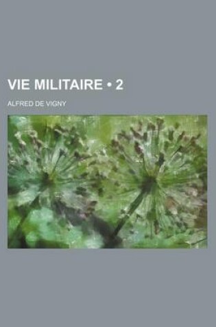 Cover of Vie Militaire (2)