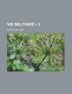 Book cover for Vie Militaire (2)