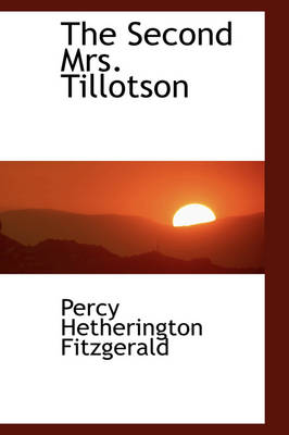 Book cover for The Second Mrs. Tillotson