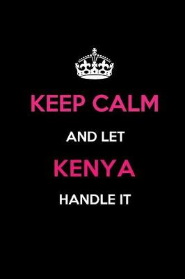 Book cover for Keep Calm and Let Kenya Handle It