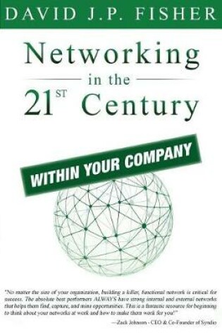 Cover of Networking in the 21st Century...Within Your Company