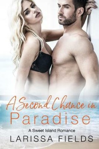 Cover of A Second Chance in Paradise