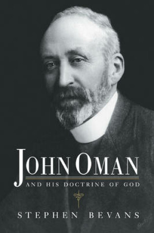 Cover of John Oman and his Doctrine of God
