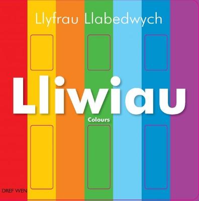 Book cover for Llyfrau Llabedwych: Lliwiau/Colours