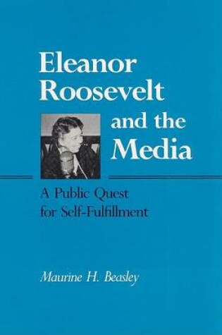 Cover of Eleanor Roosevelt and the Media