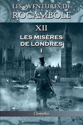Book cover for Les aventures de Rocambole XII