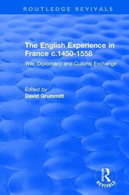 Book cover for The English Experience in France c.1450-1558