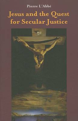 Book cover for Jesus and the Quest for Secular Justice