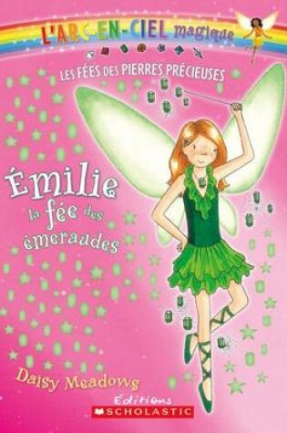 Cover of Emilie, La Fee Des Emeraudes