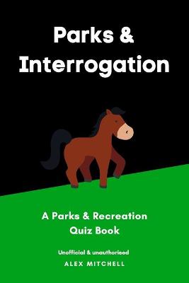 Book cover for Parks & Interrogation