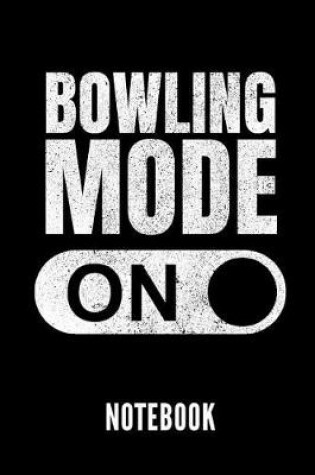 Cover of Bowling Mode on Notebook