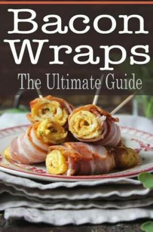 Cover of Bacon Wraps