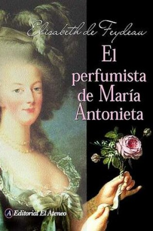Cover of El Perfumista de Maria Antonieta