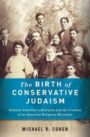 Cover of The Birth of Conservative Judaism