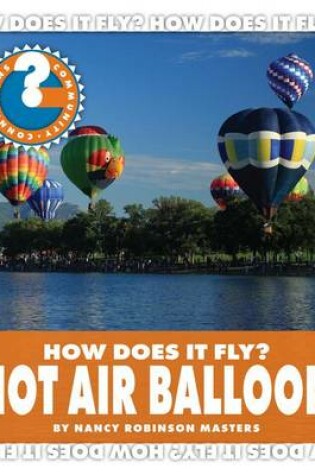 Cover of How Does It Fly? Hot Air Balloon