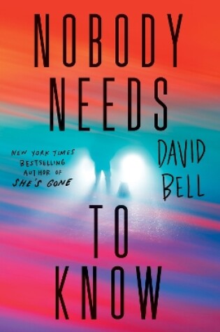 Cover of Nobody Needs to Know