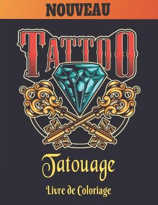 Book cover for Tatouage Livre de Coloriage