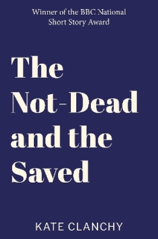 Cover of The Not-Dead and the Saved