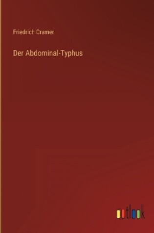 Cover of Der Abdominal-Typhus