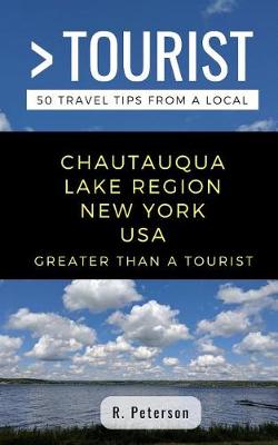 Book cover for Greater Than a Tourist- Chautauqua Lake Region New York USA