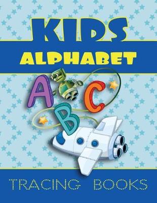 Book cover for Kids Alphabet Tracing Books