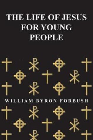 Cover of The Life of Jesus for Young People