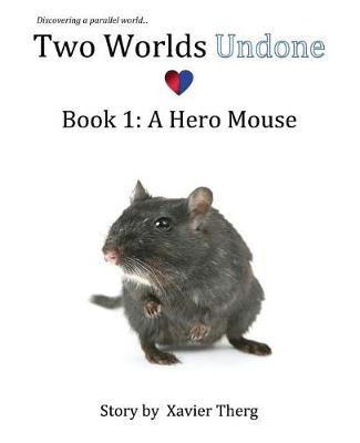 Book cover for Two Worlds Undone, Book 1