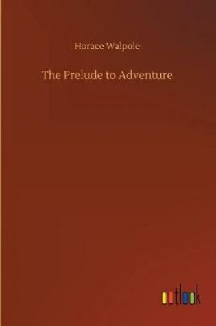 Cover of The Prelude to Adventure